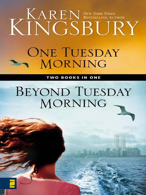 Title details for One Tuesday Morning & Beyond Tuesday Morning Compilation by Karen Kingsbury - Wait list